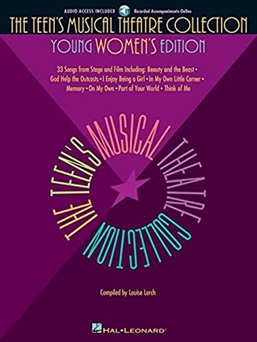 THE TEENS MUSICAL THEATRE COLLECTION YOUNG WOMENS EDITION BK/AUDIO von HAL LEONARD